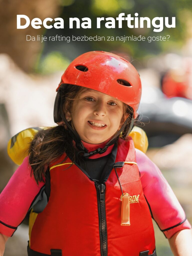 Deca na raftingu – da li je rafting na Tari dobar izbor za porodičan odmor?